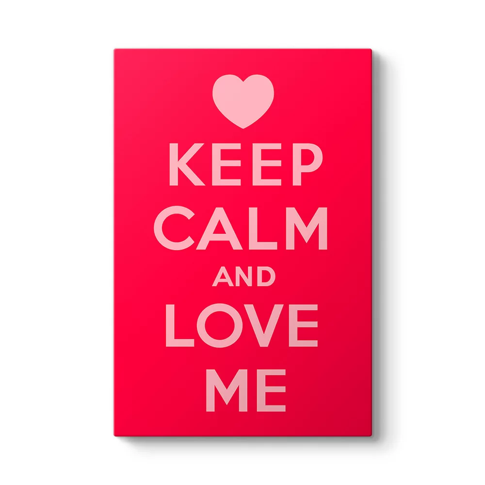 Keep Calm And Love Me Tablosu - Model 2
